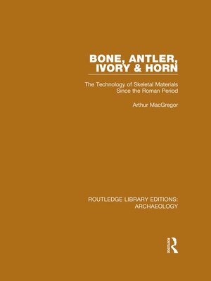 cover image of Bone, Antler, Ivory and Horn